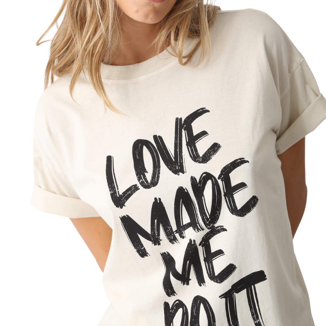 Electric & Rose "Love Made Me Do It" Monica Tee